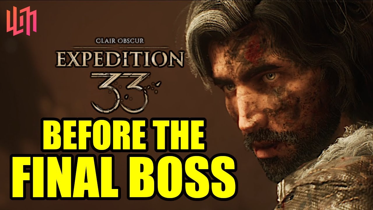 What to Do BEFORE the Final Boss in Clair Obscur: Expedition 33 (Spoiler-Lite)