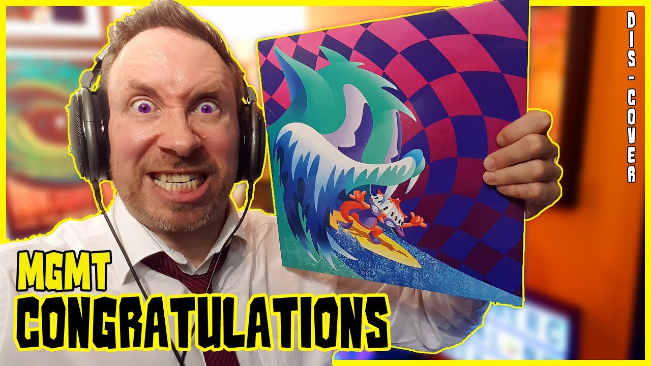 Listening to MGMT - Congratulations for the first time