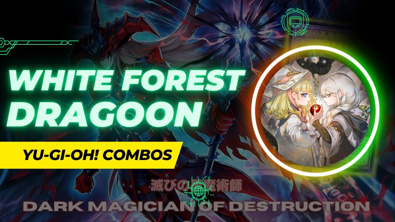 Yu-Gi-Oh! Azamina White Forest Dragoon Combos 2025 (Post Maze of the Muertos) - White Forest Azamina