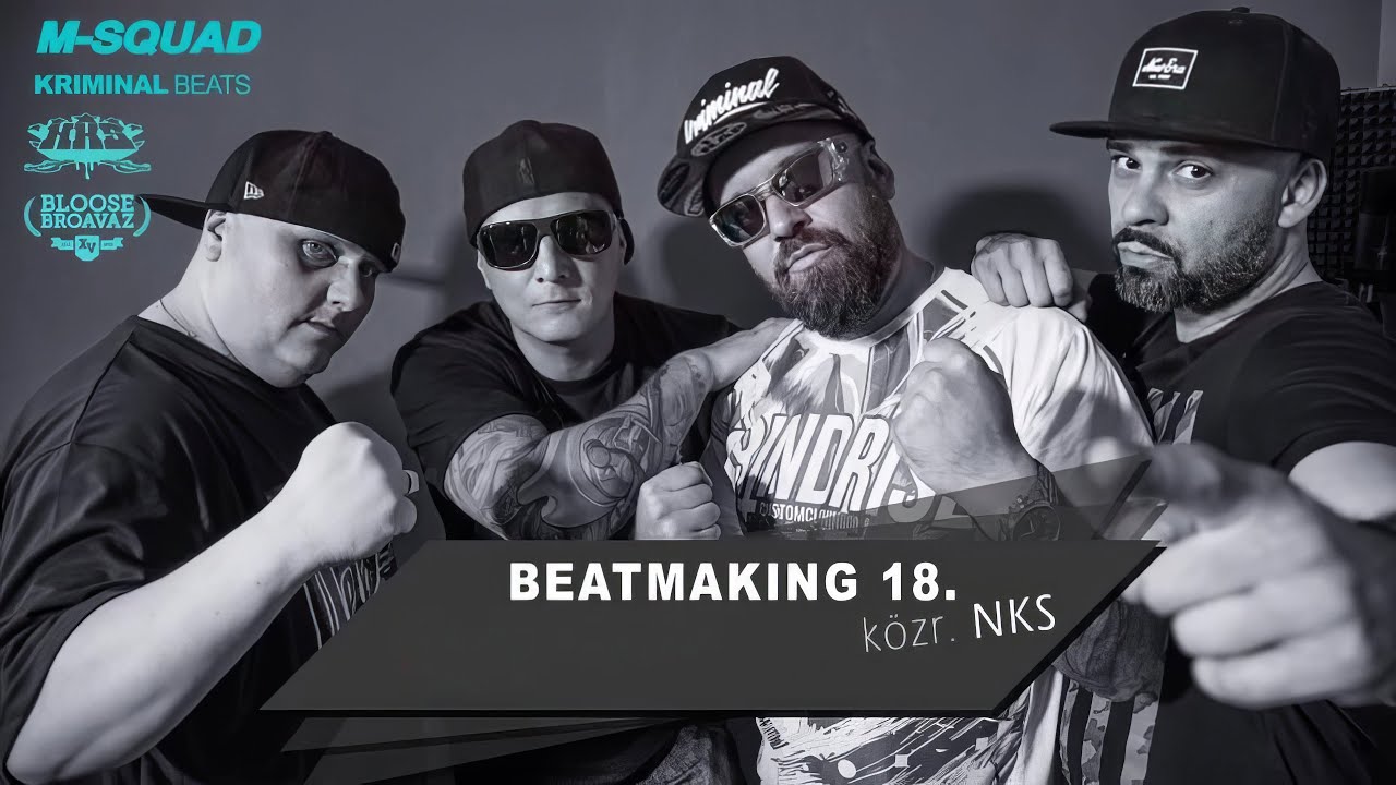 Rizkay, Tibbah - Beatmaking 18. (k&ouml;zr. NKS) [Vide&oacute;klip]