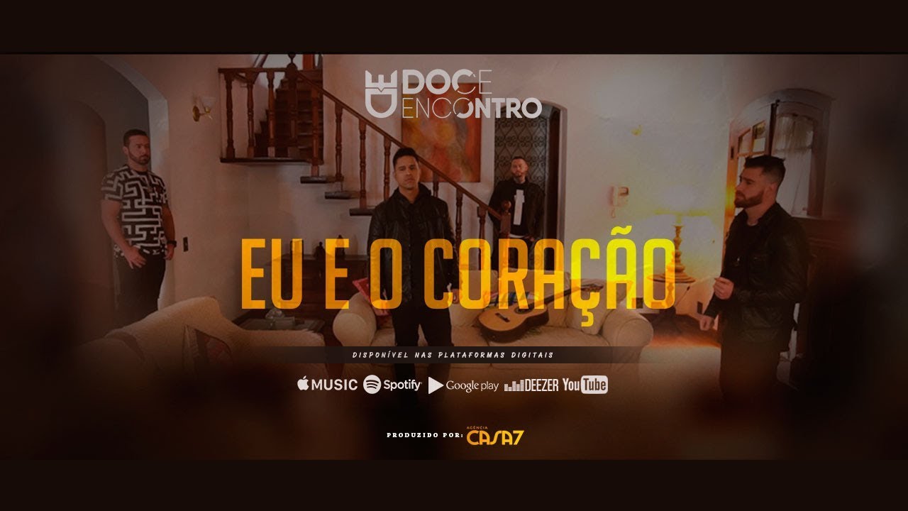 Doce Encontro ( EU E O CORA&Ccedil;&Atilde;O ) Clipe Oficial
