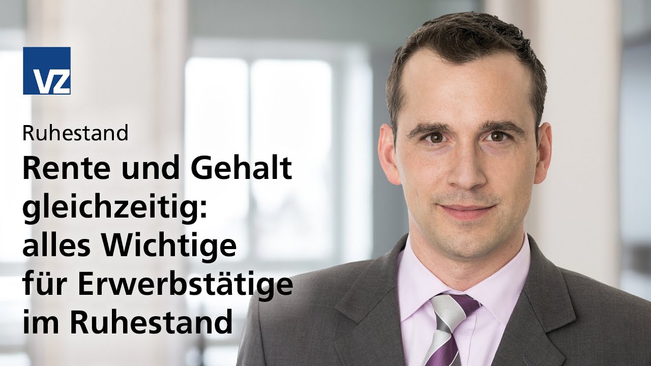 Rente und Gehalt gleichzeitig: alles Wichtige für Erwerbstätige im Ruhestand