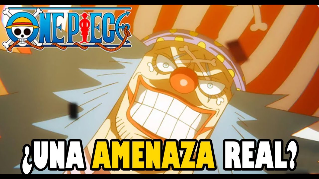 El Despertar De La Bara Bara No Mi: ¿Buggy, El Payaso, Una Amenaza Real?