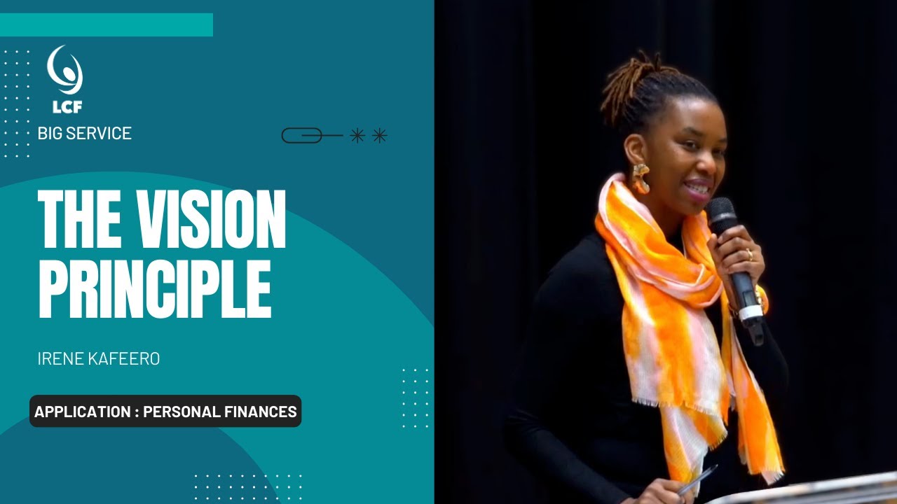 BIG Service  | Irene Kafeero : The Vision Principle