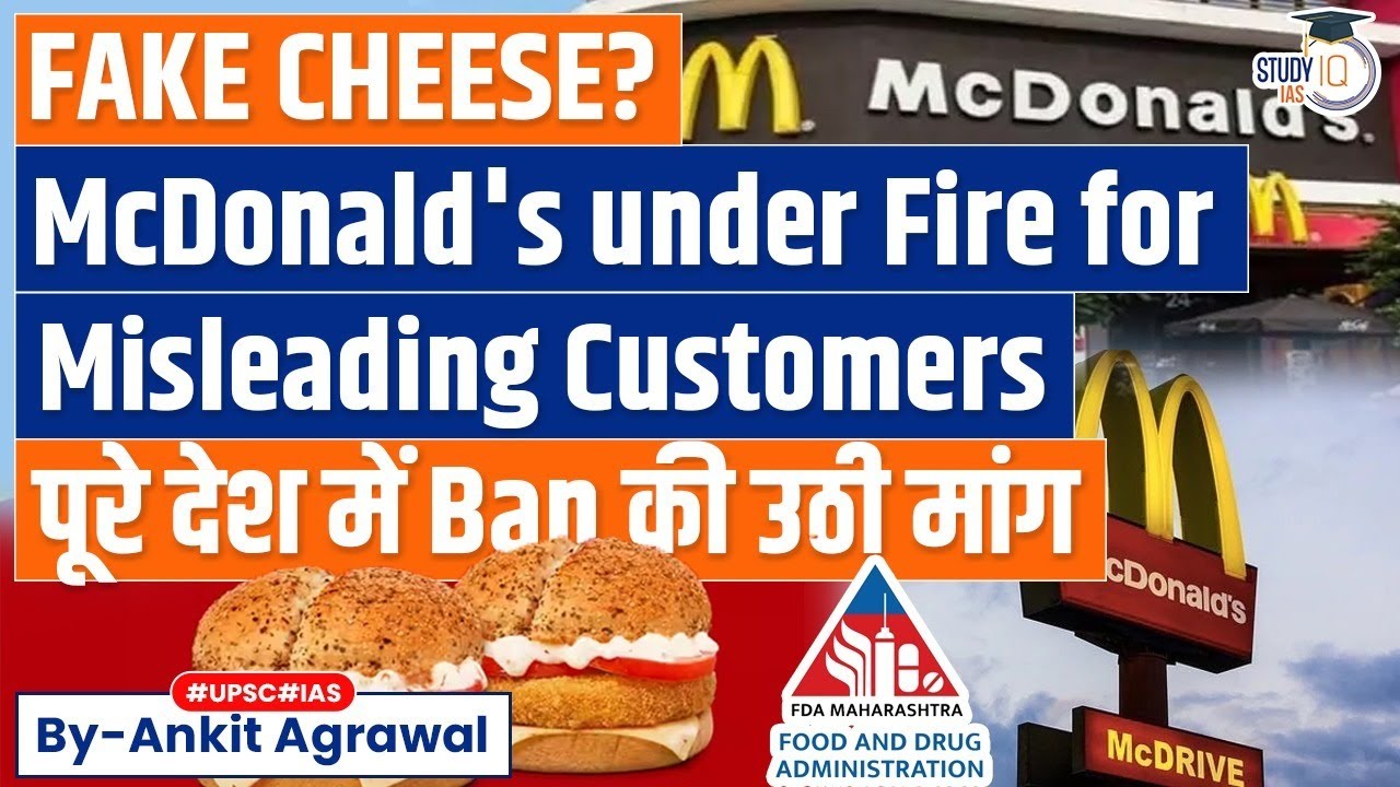 Fake Cheese Found in McDonald's Burgers? | Maharashtra Food Administration | UPSC GS3