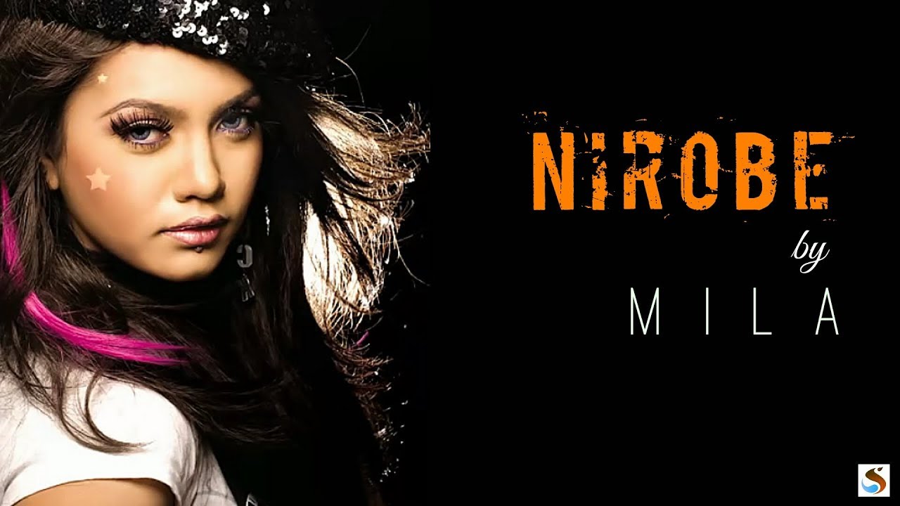 Nirobe By Mila feat. Fuad