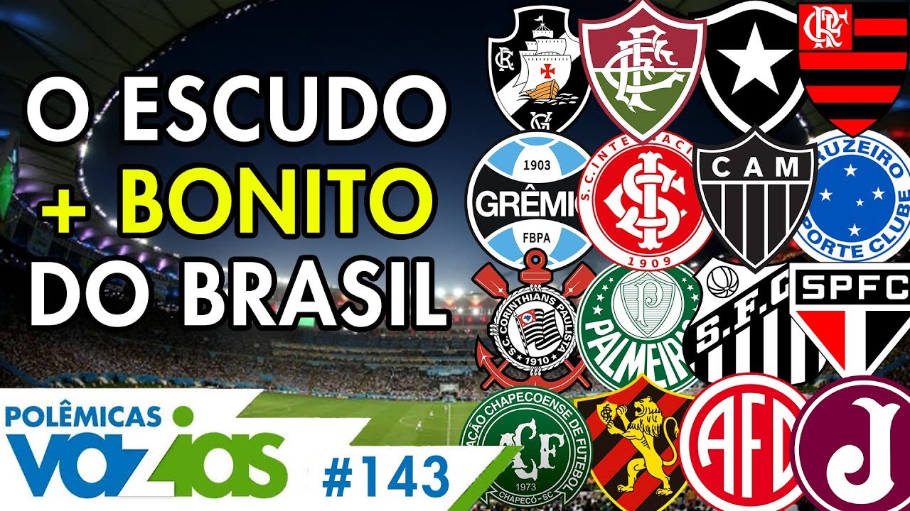 QUAL O ESCUDO MAIS BONITO DO FUTEBOL BRASILEIRO? - POLÊMICAS VAZIAS #143