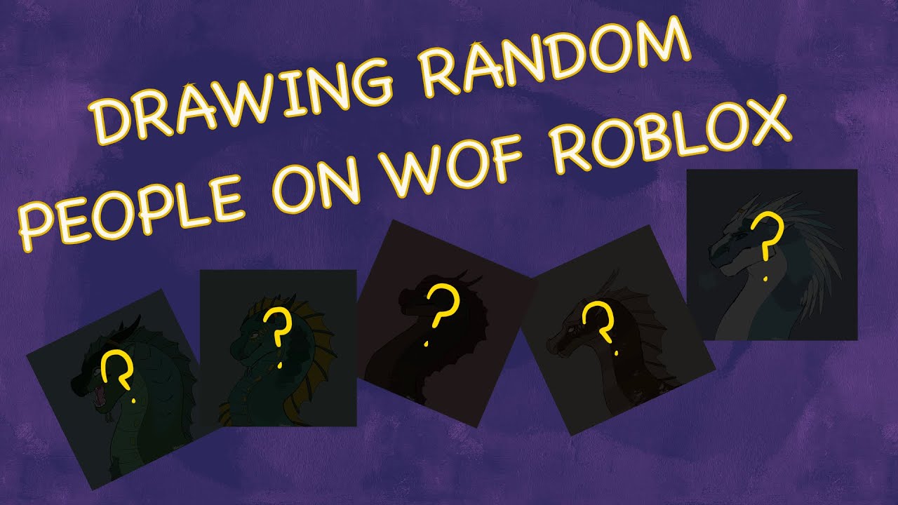 DRAWING RANDOM PEOPLE ON WOF ROBLOX!