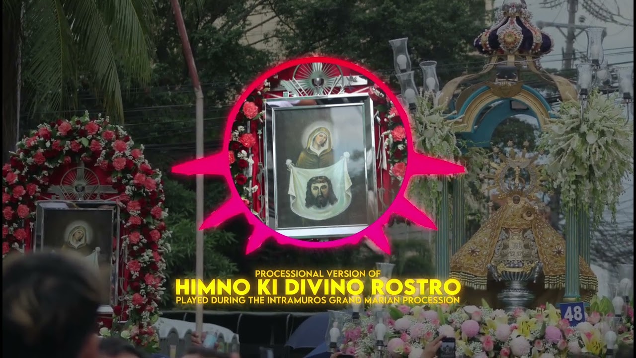 HIMNO KI DIVINO ROSTRO | Processional Version