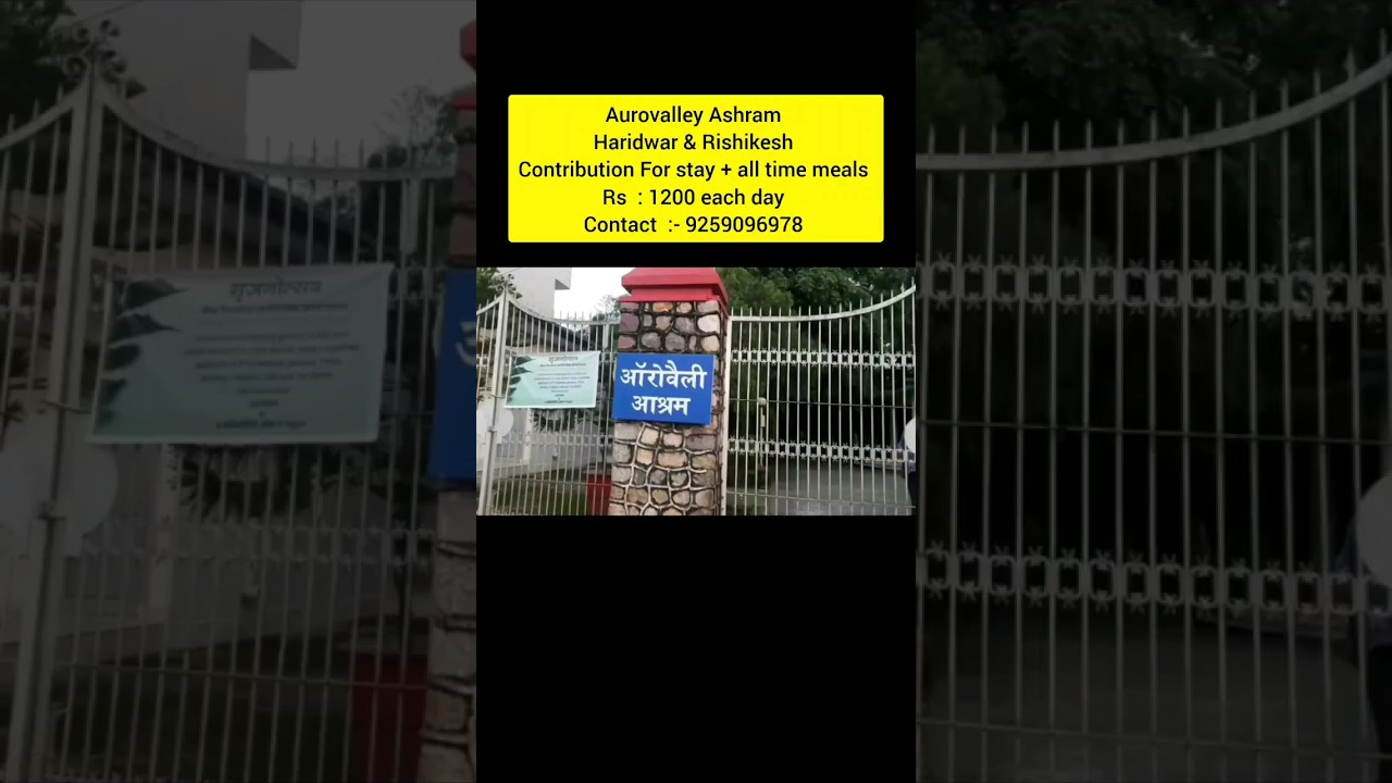 Ashram in haridwar rishikesh. Ashram in rishikesh for meditation. Aurovalley ashram raiwala rishkesh.