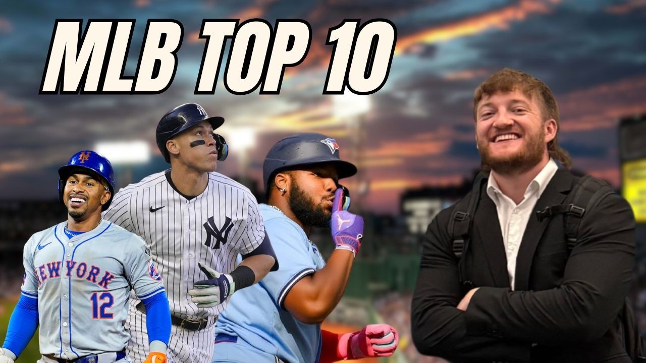 Blake's BIG Board: Power Ranking the Top 10 Teams in the MLB