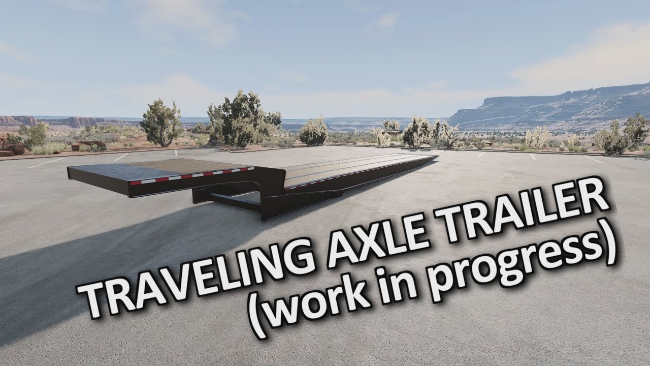 Trailer Pack - Traveling axle trailer WIP | BeamNG.drive