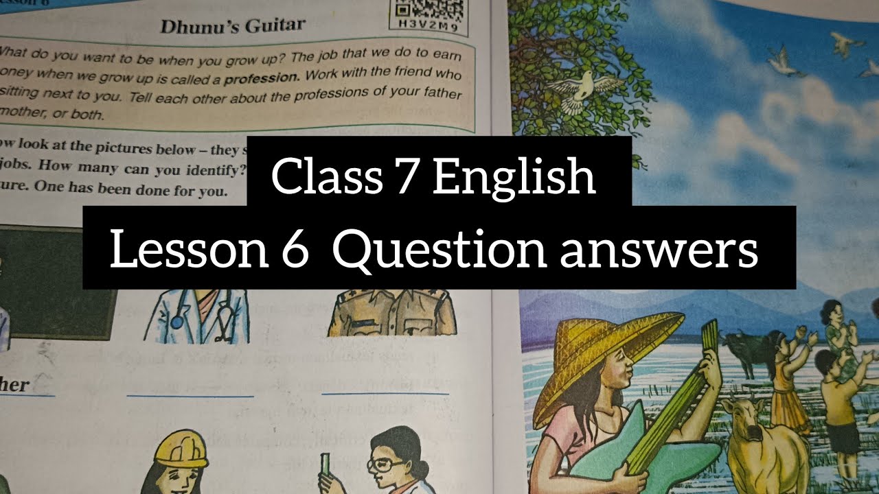 Class 7 ll English ll lesson 6 ll Dhunu's Guiter ll Question answers