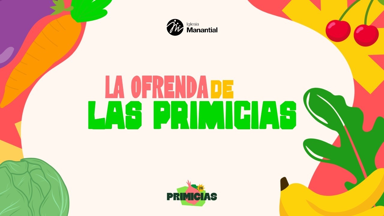 La ofrenda de las primicias | 08 de Febrero 2026 | Ps. Alex García