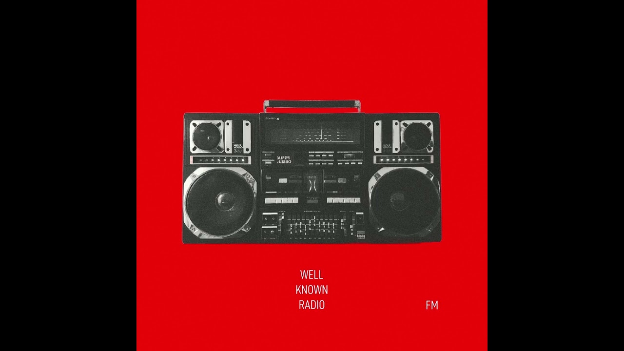 WELL KNOWN RADIO | FM V.1