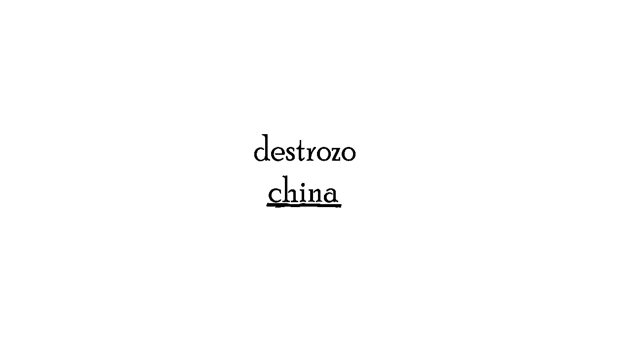 DESTROZO - CHINA