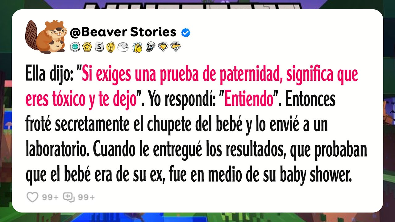 Ella dijo: "Si exiges una prueba de paternidad, significa que eres tóxico y te dejo".