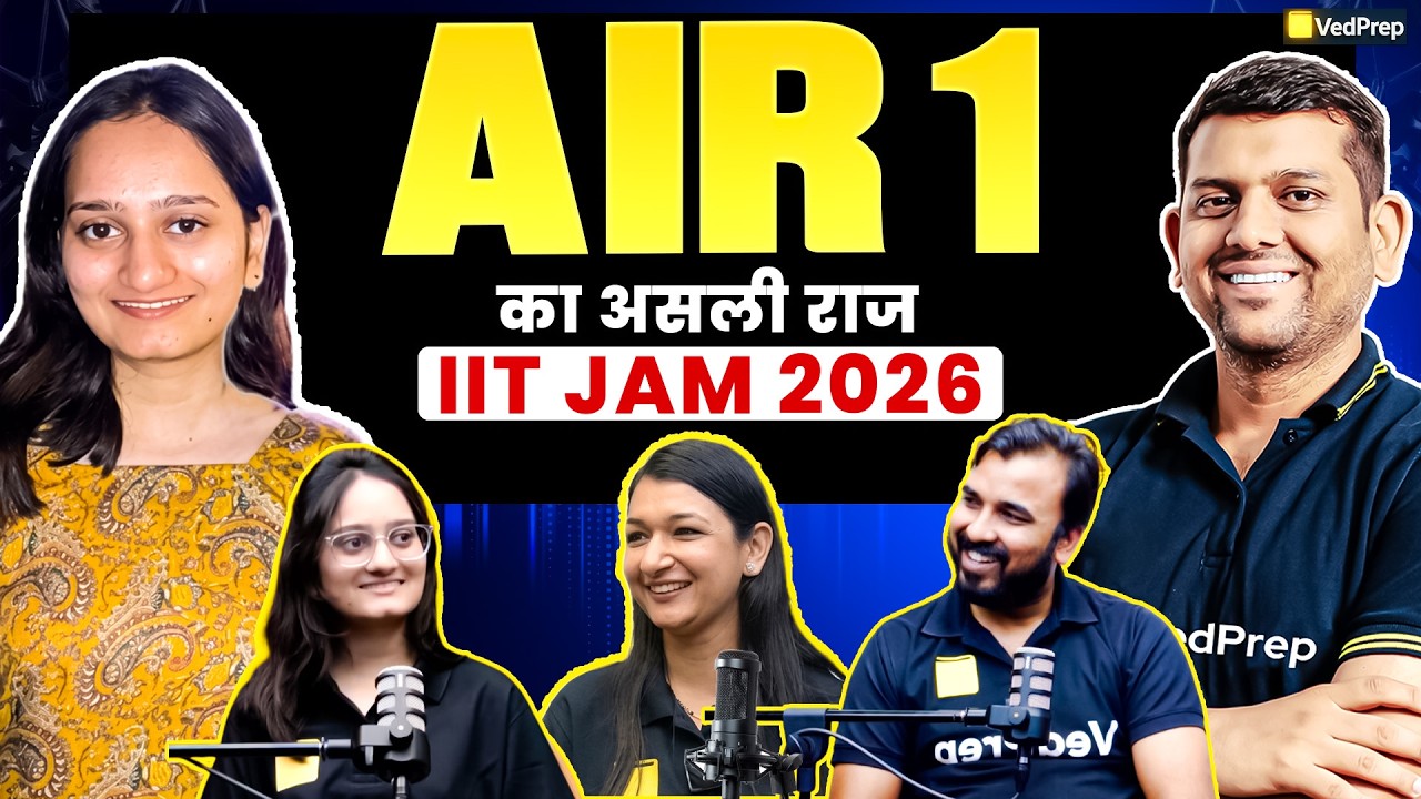 IIT JAM 2026 AIR 1 Ayushi Full Success Story 🏆 | Secrets of AIR 1 | Topper Strategy | VedPrep
