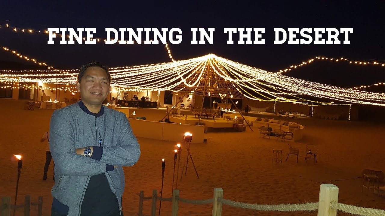 A Unique & Luxury experience Dinner in the middle of the Desert, Sonara Camp