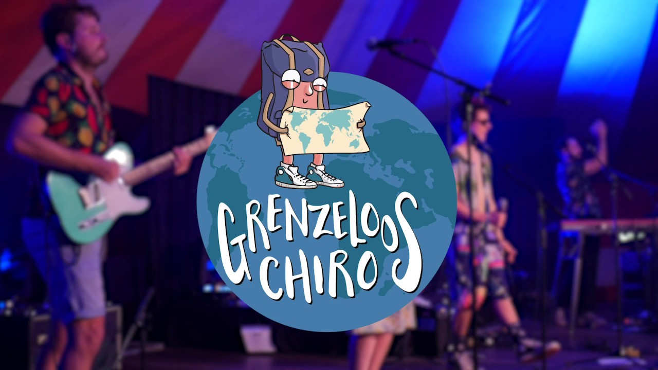 Chiroband - Grenzeloos Chiro (jaarthemalied 2019-2020)