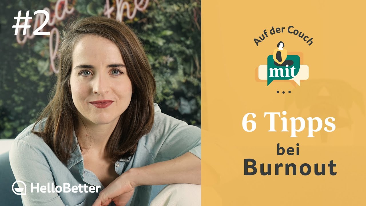 Burnout – was jetzt wirklich hilft | Auf der Couch mit ... #2 | HelloBetter