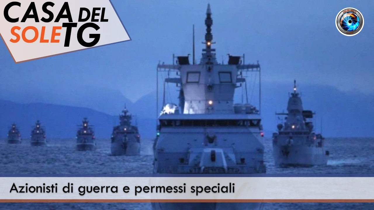 CasaDelSoleTG 17.03.26 🔴 Azionisti di guerra e permessi speciali