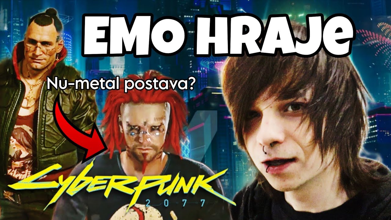 EMO hraje CYBERPUNK!!! 🦾🔥