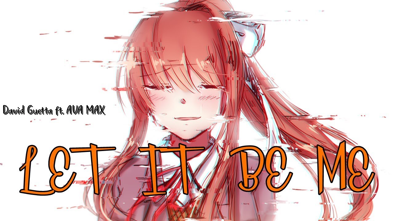 Nightcore ↝ Let It Be Me (David Guetta ft. AVA MAX | Lyrics)