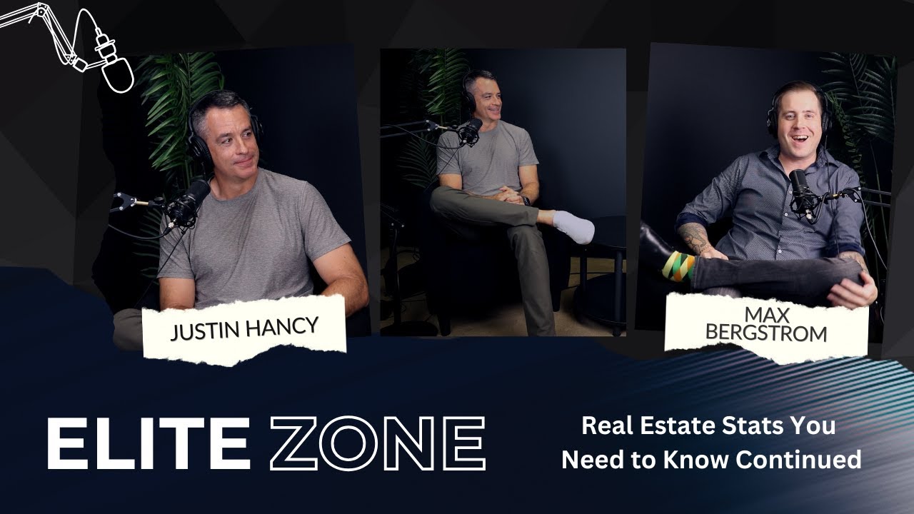 Elite Zone Podcast Episode 47 | Real Estate Stats You Need to Know Continued