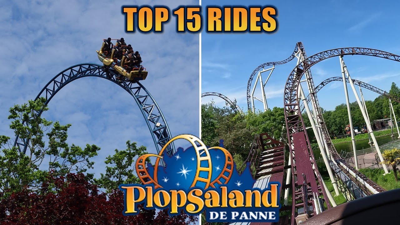 Top 15 Rides at Plopsaland de Panne