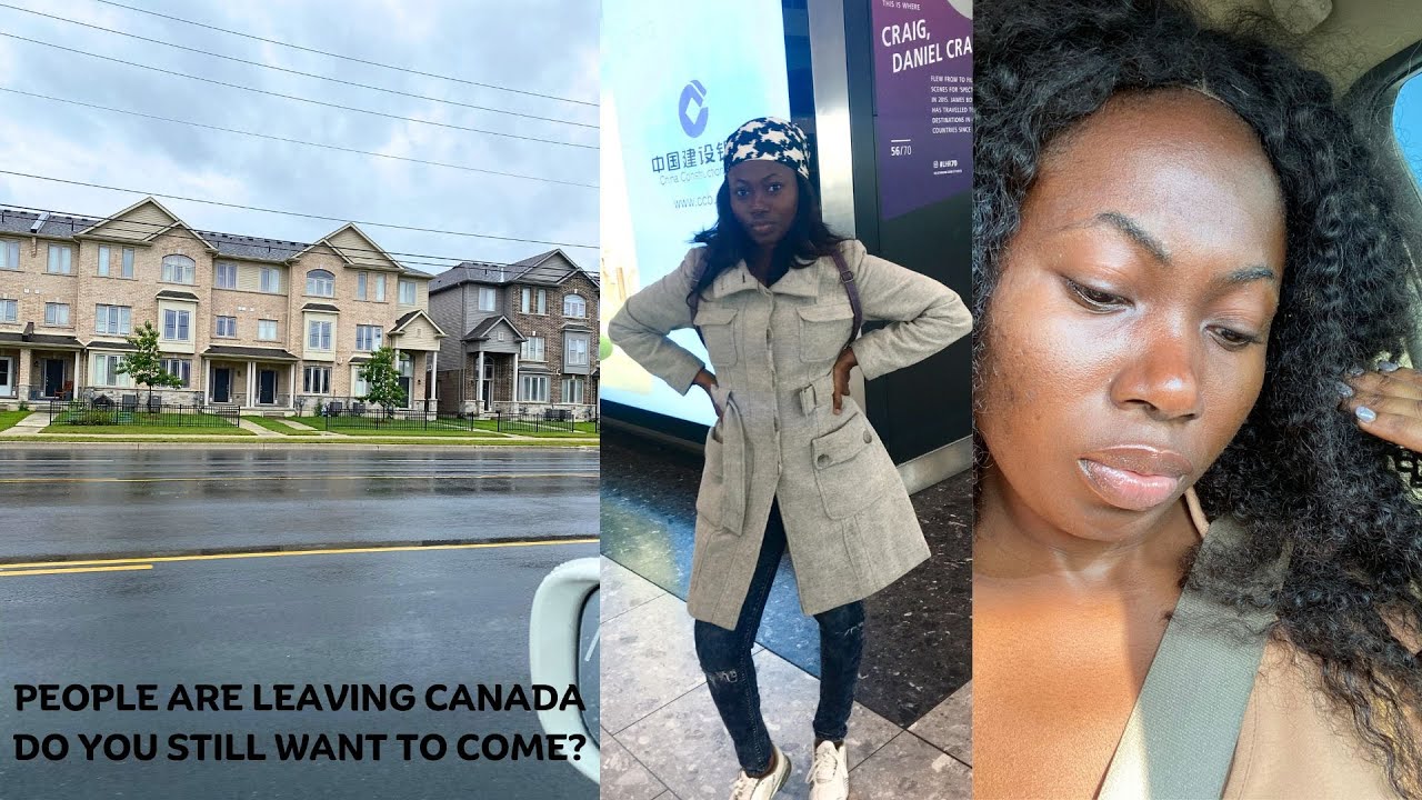 IS IT STILL WORTH IT TO RELOCATE TO CANADA? PEOPLE ARE LEAVING CANADA