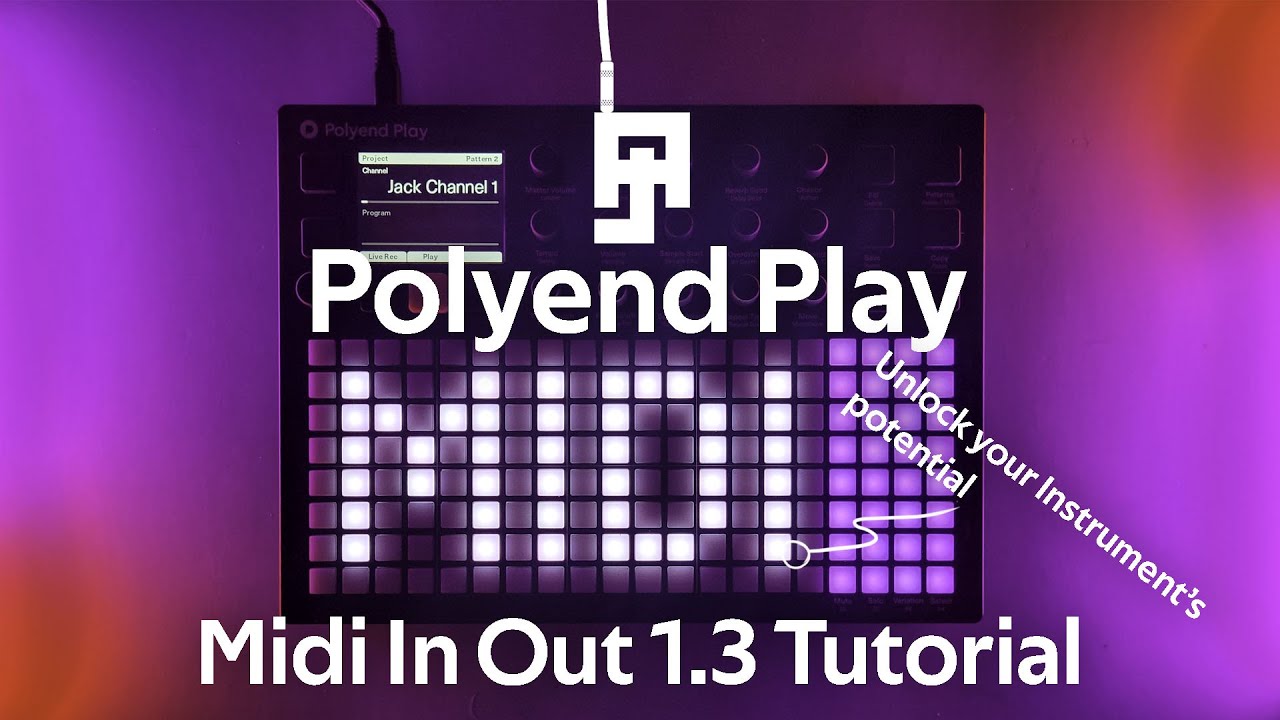 Учебное пособие по MIDI-входу и выходу с Polyend Play &mdash; прошивка 1.3