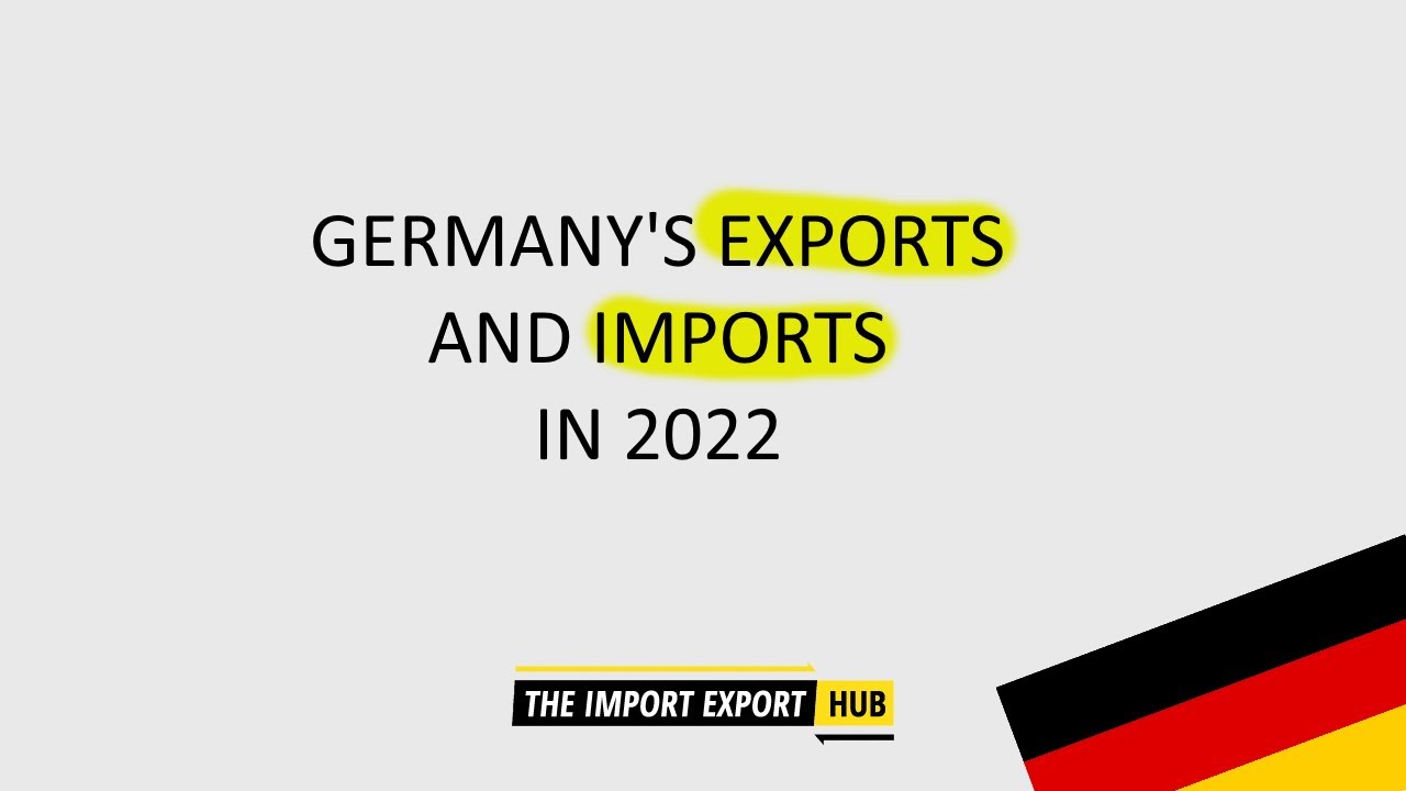 Germany's Exports and Imports in 2022