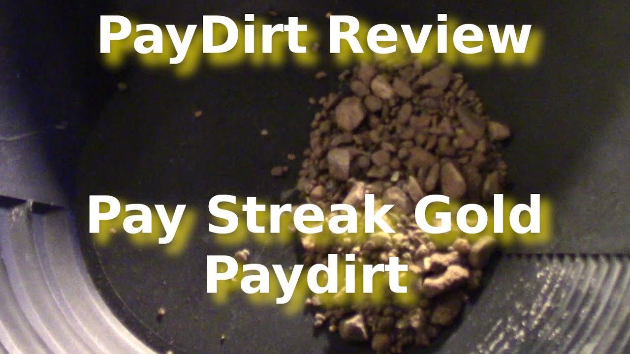 PayDirt Review: Pay Streak Gold PayDirt