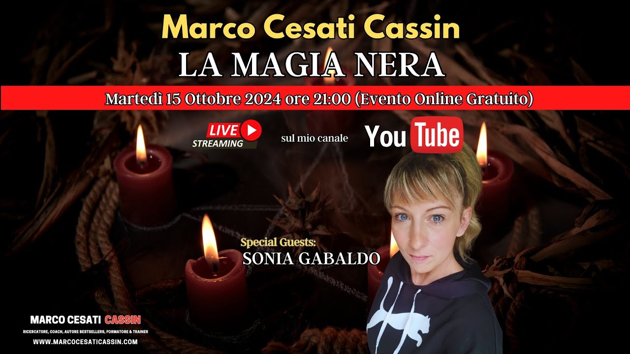 📢 Marco Cesati Cassin & Sonia Gabaldo: La Magia Nera