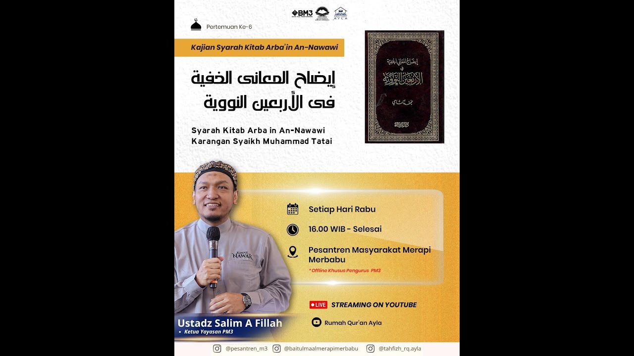 Kajian Syarah Kitab Arba’in An-Nawawi - Ust Salim A. Fillah - PM3