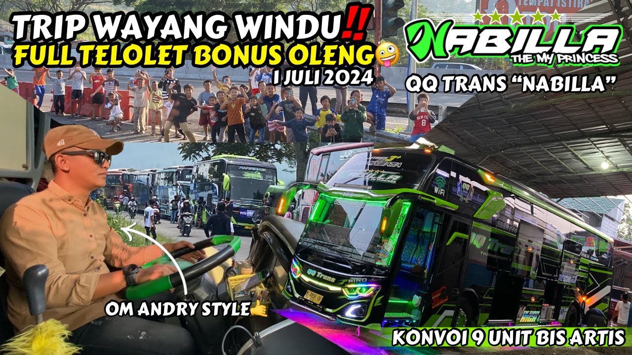 Trip Wayang Windu‼️QQ Trans “NABILLA” Full Telolet Menuju Pangalengan “Om Andry Style”🔥1 Juli 2024