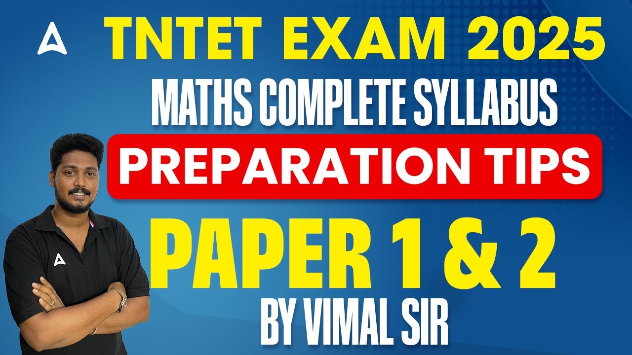 TN TET Maths Syllabus in Tamil | TN TET Paper 1 and Paper 2 Maths Syllabus 2025 & Exam Preparation