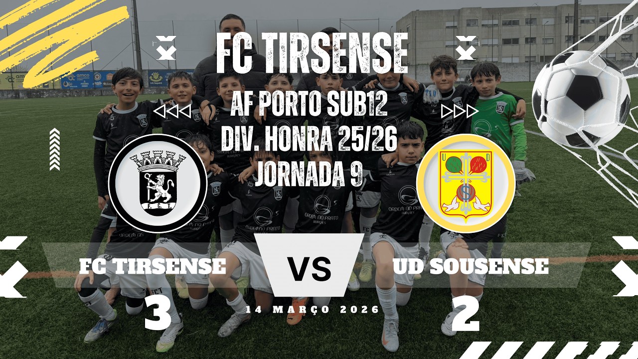 AF PORTO SUB12 25/26 DIV. HONRA - FC TIRSENSE vs UD SOUSENSE - JORNADA 9