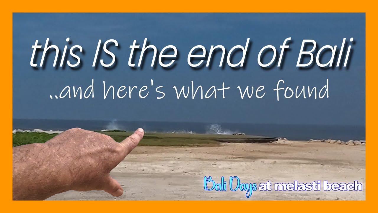 The END of BALI at Melasti Beach - what we found at the Southern most point