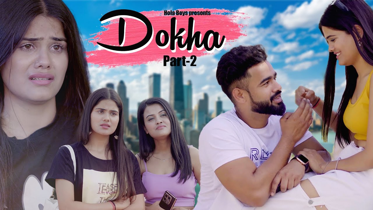 Dhokha - A mysterious love || Final part || Hola Boys || Aazam khan