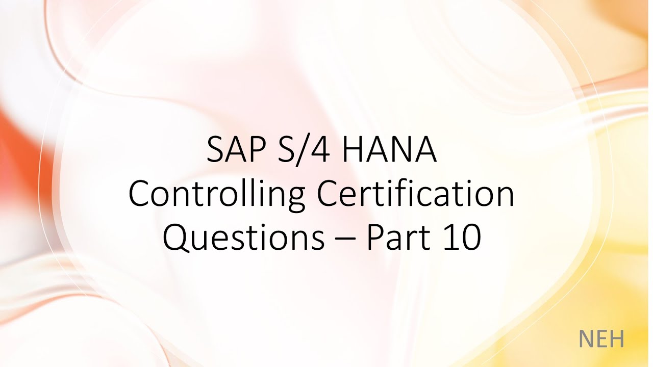 CO Prt10-SAP S/4 HANA CO Certification Part 10 - Answers to the most asked questions!