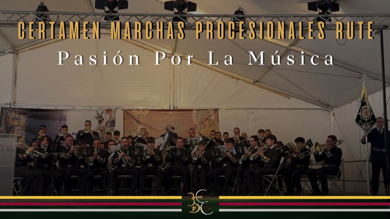 A.M. El Carpio - Pasión por la Música - Certamen 2025 - Rute