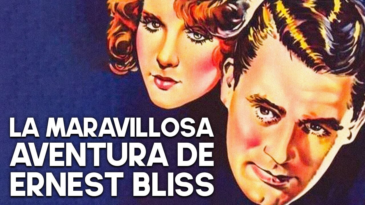 La maravillosa aventura de Ernest Bliss | CARY GRANT | Pel&iacute;cula de amor rom&aacute;ntico
