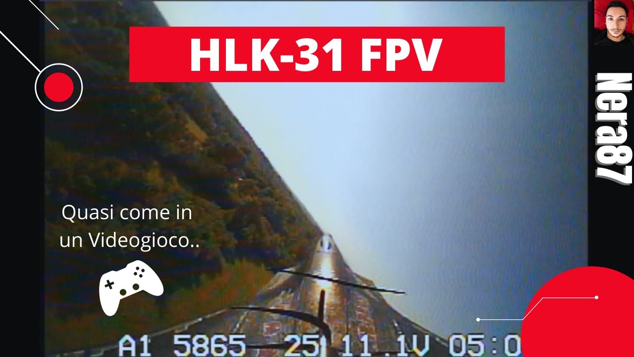 Come in un VIDEOGAME! HLK31 + Telecamera FPV!