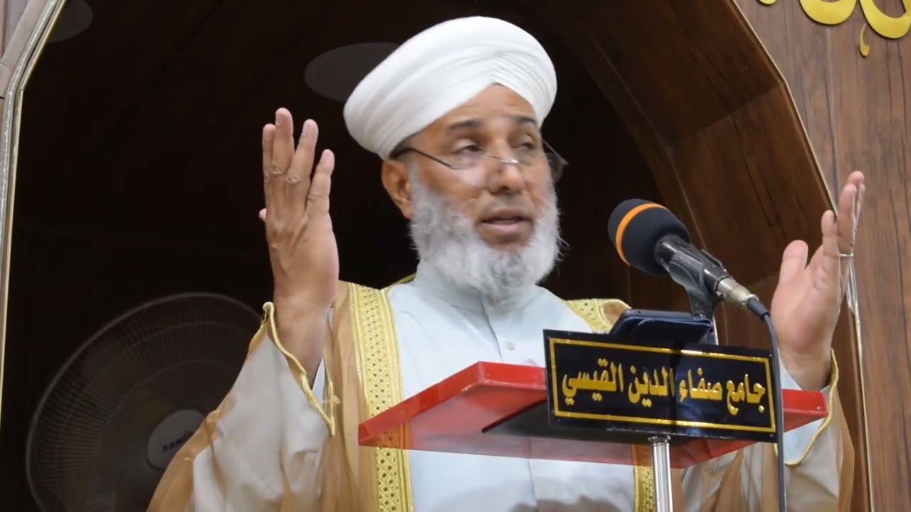 من وصيات الرسول صلى الله عليه وسلم الشيخ شاكر ملا مهدي السعيدي 