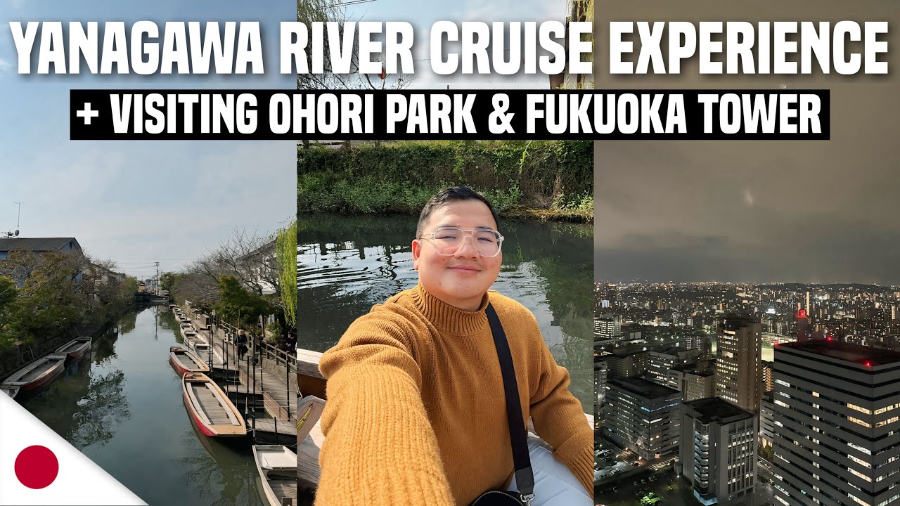 YANAGAWA RIVER CRUISE + Visiting OHORI PARK & FUKUOKA TOWER 🇯🇵 | Ivan de Guzman