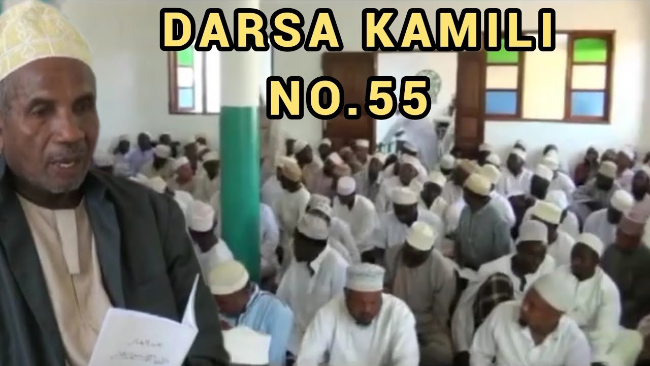 Darsa Kamili No.55 | Ustadh Muhammad Al-Beidh