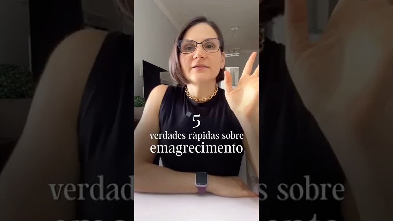 5 VERDADES R&aacute;pidas Sobre Emagrecimento #perdergordura #emagrecerparasempre
