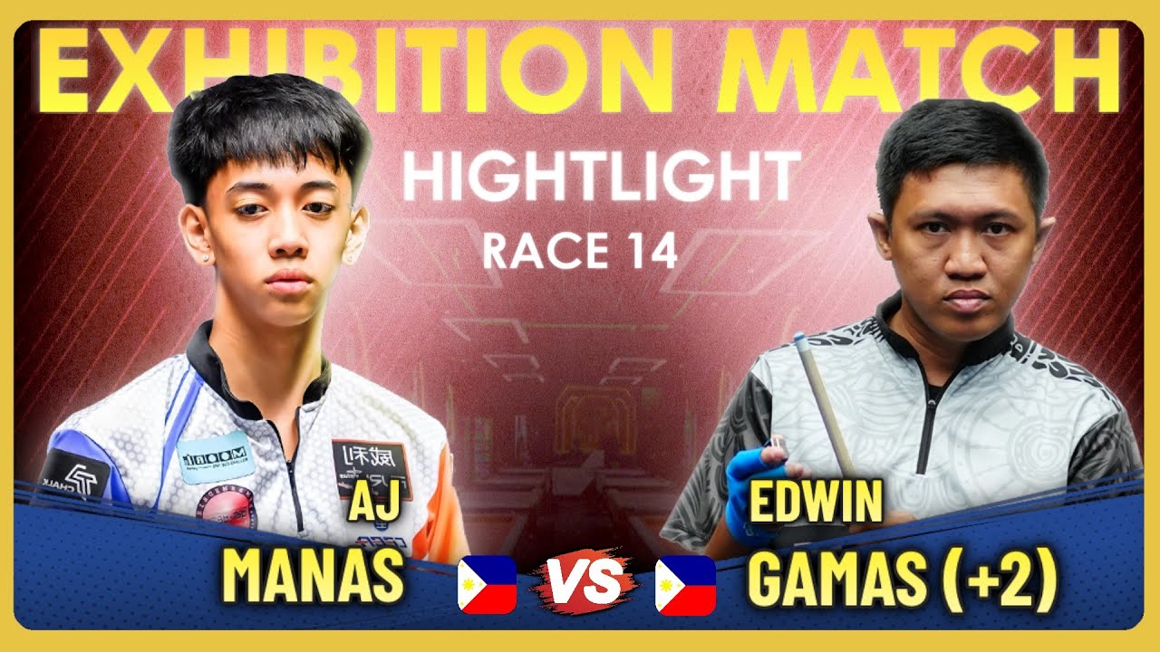 [Hightlight] 𝗔𝗝 𝗠𝗔𝗡𝗔𝗦 🆚 𝗘𝗗𝗪𝗜𝗡 𝗚𝗔𝗠𝗔𝗦 (+𝟮) | EXHIBITION MATCH | RACE 14